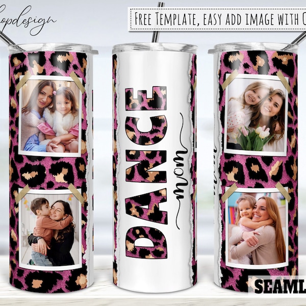 Dance Mom Photo Frame 20oz Skinny Tapered & Straight Tumbler Sublimation, Waterslide Digital Design Full Tumbler Wrap Png Digitals Download