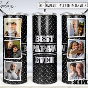 Best Papaw Ever Tumbler, Picture Photo Frame, 20oz Tumbler, Matte Black Sublimation, Skinny Tumbler, Digital Download, Full Wrap, Png Design