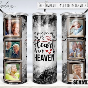 Un morceau de mon cœur est au paradis, gobelet commémoratif, gobelet de cadre photo, gobelet de 20 oz, sublimation maigre, téléchargement numérique, conception d'enveloppe