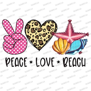 Peace Love Beach Png, Beach Lovers Gift, Sublimation Design, Digital ...