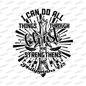 I Can Do All Things Through Christ Who Strengthens Me Sublimation Png, Christian Design, Png Clipart Designs Download
