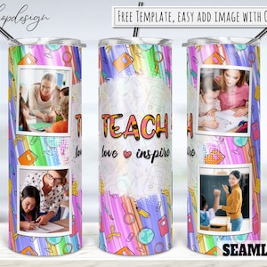 Teach Love Inspire Picture Photo Frame Tumbler, 20 Oz Tumbler, Skinny Tumbler, Sublimation Graphics, Digital Download, Full Wrap, Png Design