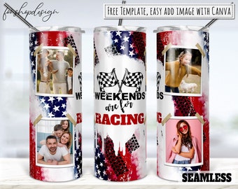Weekends Are For Racing Photo Frame 20oz Skinny Tapered & Straight Tumbler Sublimation, Waterslide Digital Design Full Tumbler Wrap Download