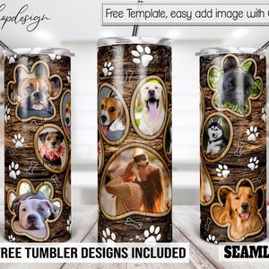 Dog Paw Photo Frame Tumbler, 20 Oz Tumbler, Skinny Tumbler, Tapered & Straight, Sublimation Graphics, Digital Download, Full Wrap,Png Design