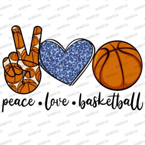 Peace Love Basketball Sublimation Download, Instant Sublimation Download, Clipart Basketball, Instant Download, Png Clipart Designs