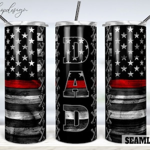 Dad Seamless Tumbler, Black American Flag, Firefighter Sublimation, Thin Red Line, 20 Oz Tumbler, Skinny Tumbler, Digital Download, Wrap Png