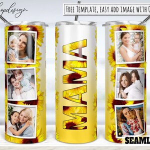 Mama Tumbler, Cornice per foto, Sublimazione di girasole, Bicchiere da 20 Oz, Bicchiere magro, Affusolato e dritto, Download digitale, Design avvolgente