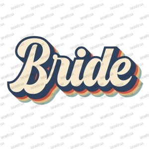 Bride PNG , Wedding Clipart, Retro Bride, Bride Sublimation, Sublimation Design Download, T Shirt PNG Design, Instant PNG Download