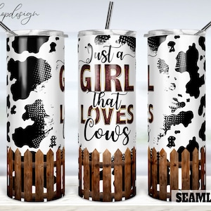 Just A Girl That Loves Cows, Cow Print, Seamless Tumbler, 20 Oz Tumbler,Skinny Tumbler,Sublimation Graphics,Digital Download,Wrap Png Design