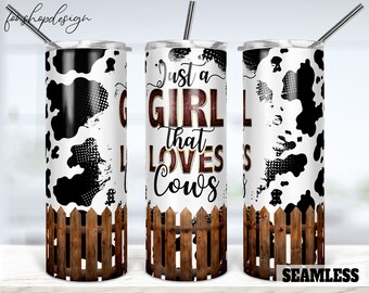 Just A Girl That Loves Cows, Cow Print, Seamless Tumbler, 20 Oz Tumbler,Skinny Tumbler,Sublimation Graphics,Digital Download,Wrap Png Design