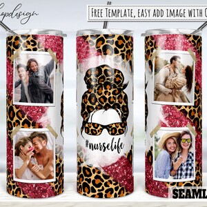 Nurse Life Leopard Glitter Photo Frame 20oz Skinny Tapered & Straight Tumbler Sublimation Waterslide Design Full Tumbler Wrap Png Download