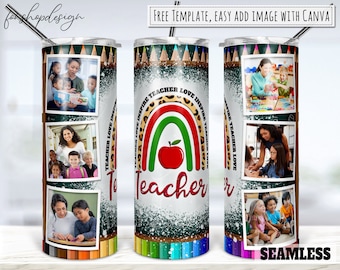 Teacher Love Inspire Tumbler, Picture Photo Frame, 20 Oz Tumbler, Skinny Tumbler, Sublimation Graphics, Digital Download, Wrap Png Design