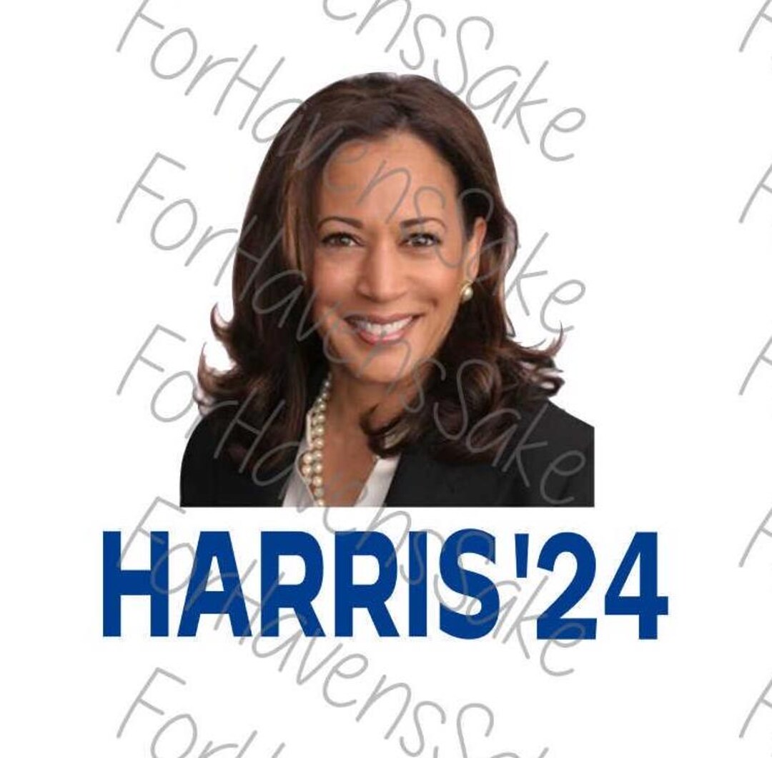 Digital Harris SVG PNG JPG Digital File Harris 2024 No Product Will Be ...