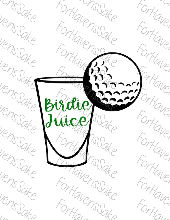 Digital | Birdie Juice SVG PNG JPG Digital | Golf Sayings | Golf