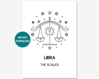 May include: Black and white line art illustration of the Libra zodiac sign, featuring a scale with a sun and female symbol in the centre. The text "LIBRA THE SCALES" is below the image.
