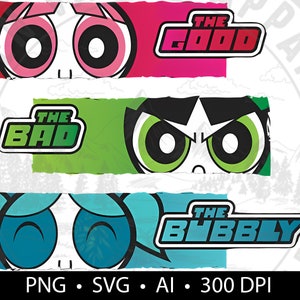 Girls The Good The Bad The Bubbly Grafikdesign, PNG/AI/SVG Datei digitaler Download, zur Verwendung mit Photoshop, Canva, Grafikprogrammen