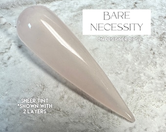 Bare Necessity- dip powder, dip powder for nails, acrylic, french, french manicure, clear, neutral, sheer
