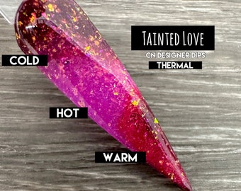 Tainted Love- dip powder, thermal dip powder, dip powder for nails, mood nails, acrylic, acrylics, acrylic nail, nails, acrylic powder