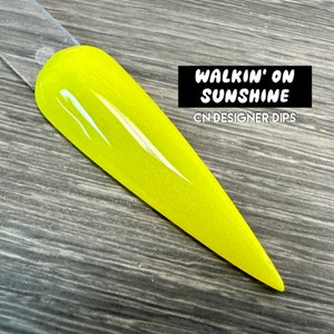 Walkin’ on Sunshine- dip powder, dip powder for nails, dip powders, acrylic, acrylic powder, acrylics, nails, nail, acrylic powder, dip nail
