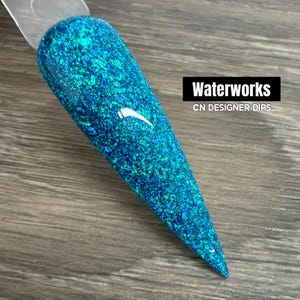 Waterworks- dip powder, dip powder for nails, acrylic, nails, blue, green, foil, flake
