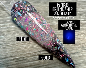 Weird Friendship Anomaly- dip powder, acrylic, dip, nails, thermal, glow, nail dip, dip nail, nail dipping powder, dip powder for nails