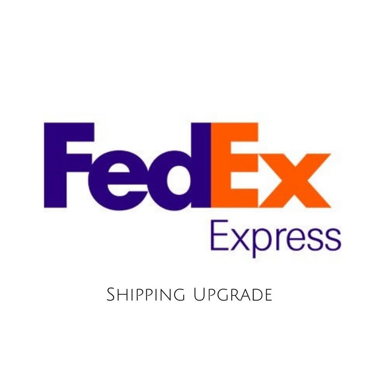 Fedex Shipping Upgrade Ship Order With Fedex Express US ONLY Etsy