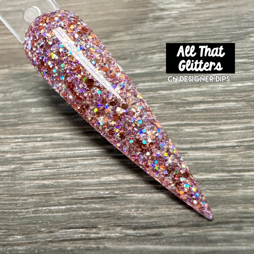 All That Glitters Dip Powder, Dip Powder for Nails, Nail Dip, Dip