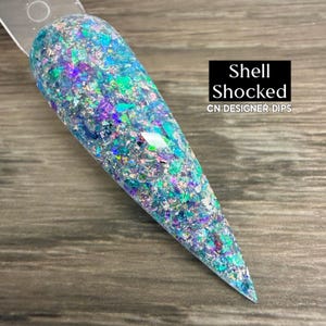 Shell Shocked- dip powder, dip powder for nails, acrylic, mermaid, summer, glitter, flake