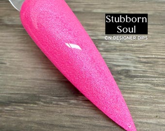 Stubborn Soul, Dippuder, Dippuder für Nägel, Acryl, Neon, Sommer, Urlaubsnägel, Pinknägel, Hot Pink, Schimmer