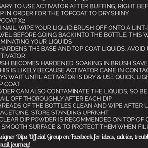 May include: A black and white text-based image with instructions for using nail dip powder. The text includes tips for using activator, cleaning brushes, and storing the product. It also mentions a Facebook group for ideas and troubleshooting.