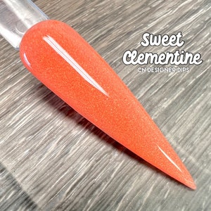 Sweet Clementine- dip powder, dip powder for nails, nail dip powder, nail dip, dip nail, dip powders, dip nail powder, nails, dips, shimmer