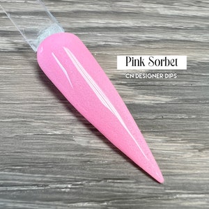 Pink Sorbet- dip powder, dip powder for nails, nail dip, dip powders, dip nail powder, nail dips, acrylic, nails, nail, acrylic powder