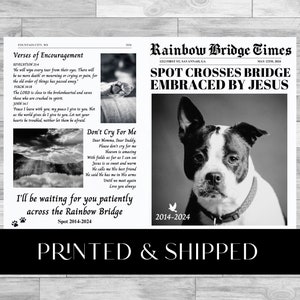 May include: Black and white photo of a dog named Spot, with the text "Spot Crosses Bridge Embraced by Jesus" and "Rainbow Bridge Times" printed on a newspaper-style background. The text "Don't Cry For Me" and "I'll be waiting for you patiently across the Rainbow Bridge" are also printed on the page.