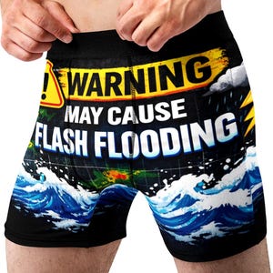 Calzoncillos bóxer con estampado de advertencia de inundaciones repentinas, ropa interior masculina divertida, regalo de broma, novedad, humor para adultos.