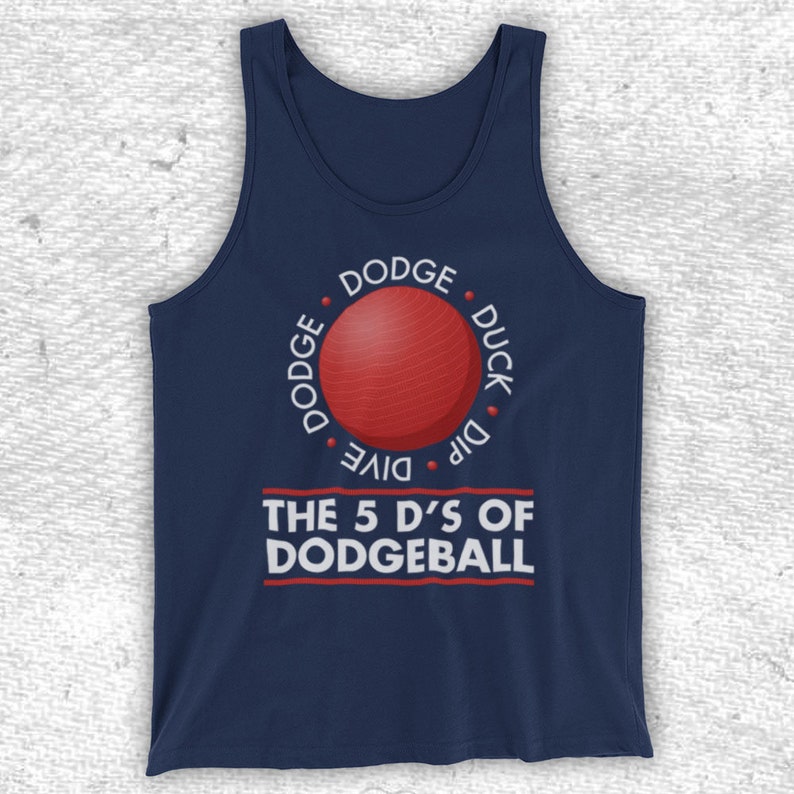 Dodgeball The 5 D's Dodge Duck Dip Dive And Dodge Comedy Etsy