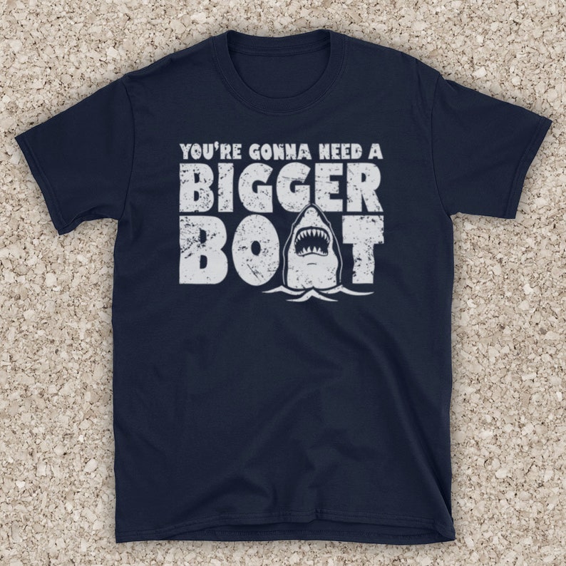 Jaws you re gonna need a bigger boat shark film slogan etsy