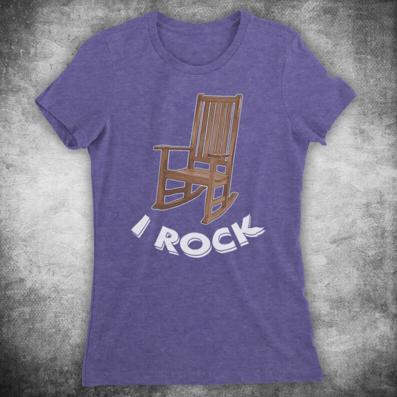 I Rock Rocking Chair Funny Slogan Parody Joke Unofficial Etsy