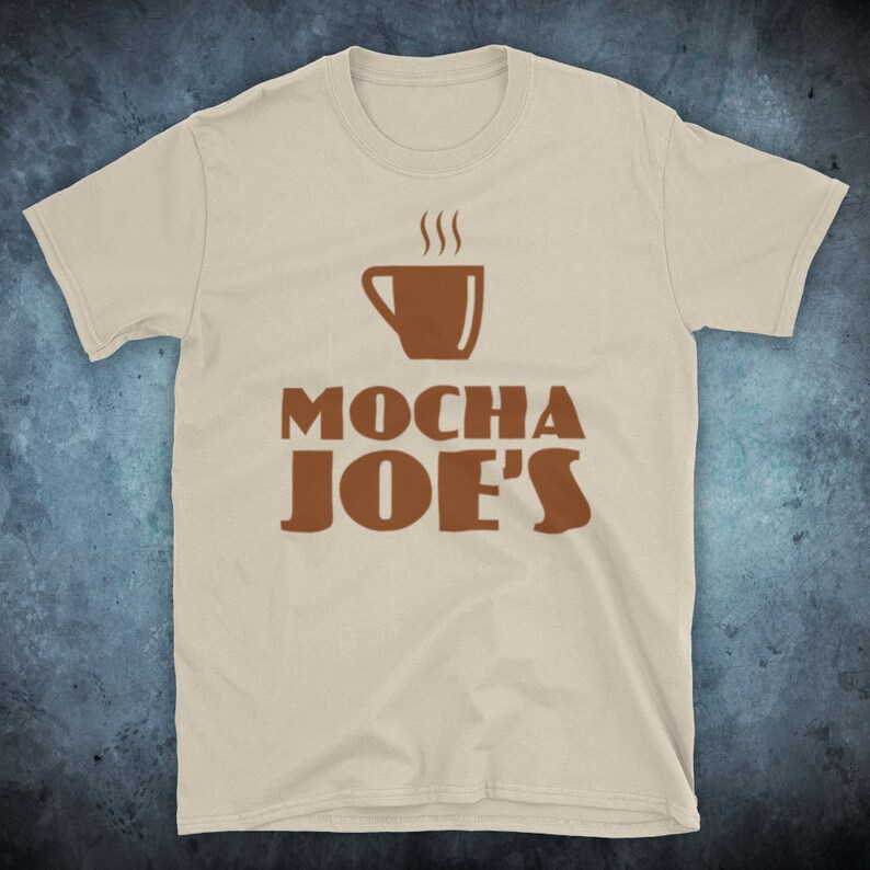 mocha joe's t shirt
