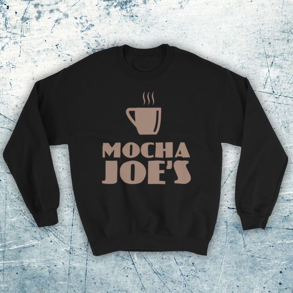 mocha joe's t shirt