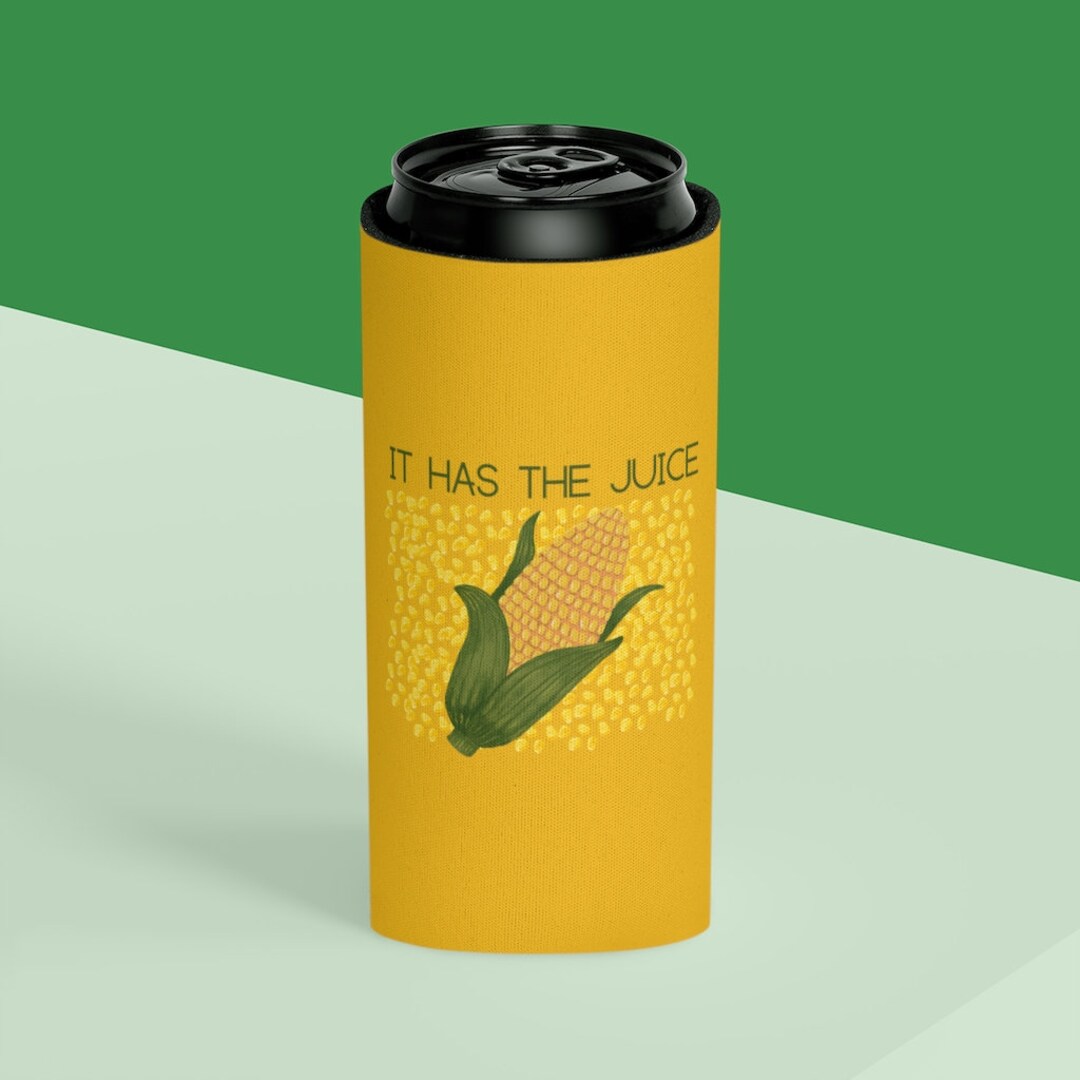 CORN Tik Tok Funny It Has the Juice Can Cooler Etsy