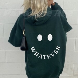 Whatever Smiley Face Hoodie