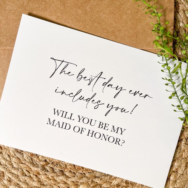 The Best Day Ever Includes You, Will You Be My Maid of Honor, Bridesmaid Proposal Card, Girls Bridesmaid Proposal Printed Card