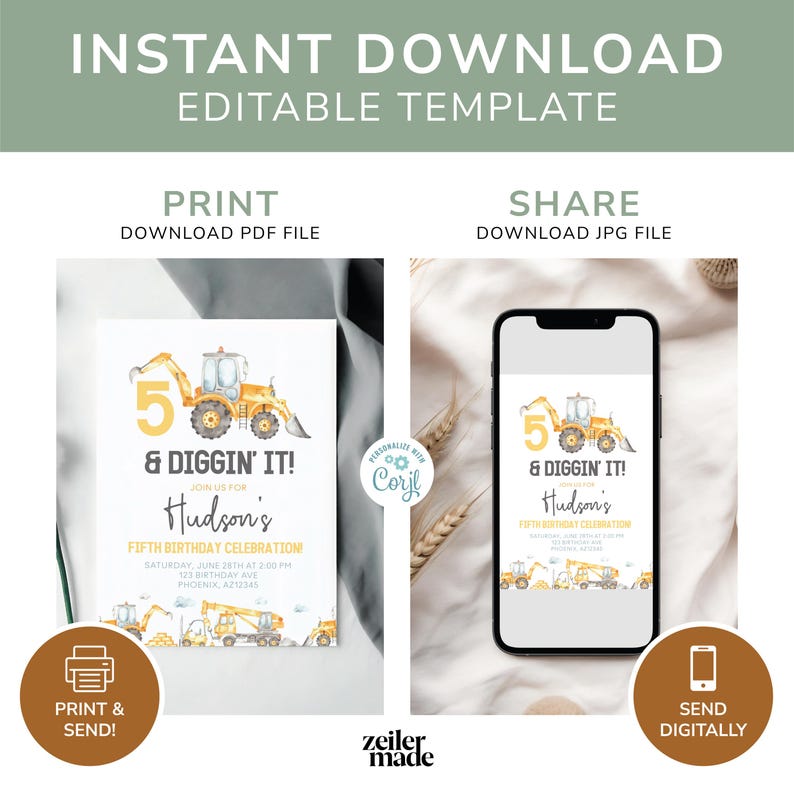 May include: Editable printable invitation for a 5th birthday party with a construction theme. The invitation features a yellow excavator with the number 5 and the text "& Diggin' It!" and "Hudson's Fifth Birthday Celebration".