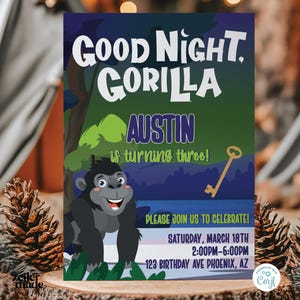 May include: A Good Night Gorilla birthday party invitation with a cartoon gorilla, green leaves, and a gold key. The invitation is for Austin's third birthday party. The party is on Saturday, March 18th from 2:00 PM to 6:00 PM at 123 Birthday Ave Phoenix, AZ.