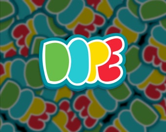 DOPE Laptop Car Vinyl Bumper Water Bottle Sticker
