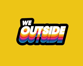 We Outside Vaccinated Holographic Summer 2021 Laptop Car Vinyl Bumper Sticker