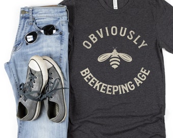 Beekeeping Age Shirt for Dad, Obviously Beekeeping, Funny Dad Shirt, Trending Shirt for Zaddy Hot Dads Beekeper, Fathers Day Funny Shirt
