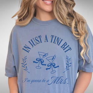 Martini Wedding Themed Bride Shirt, A Bride in a Tini Bit Shirt, Martini Bach Party Tee, Dirty Martini Theme, Tini Bit Engaged, Future Mrs