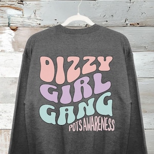 Pastel POTS Syndrome Crewneck, Dizzy Girl Gang, People of the Salt, Tachycardia POTS Awareness, Spoonie Crewneck, Sarcastic Chronic Illness