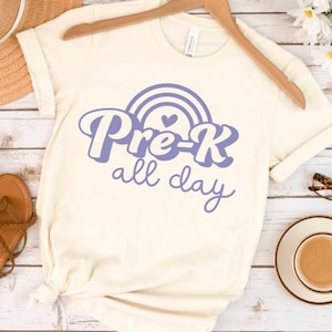 Pre-K All Day - Teacher of Preschool Pre-K - First Day of School Teachers - Teacher Vibes Pre-K Education - Grade Level Hello Pre-K Shirt